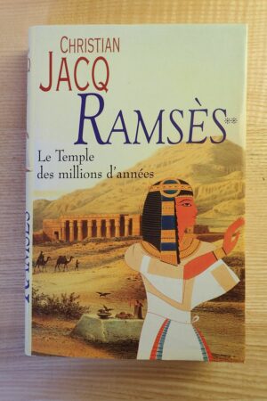 Le Temple des millions d'années - Christian Jacq - Le refuge des livres - Livres d'occasion