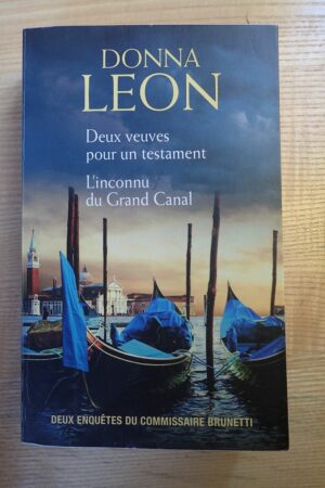 Deux veuves pour un testament - L'inconnu du Grand canal - Donna Leon - Le refuge des livres - Livres d'occasion
