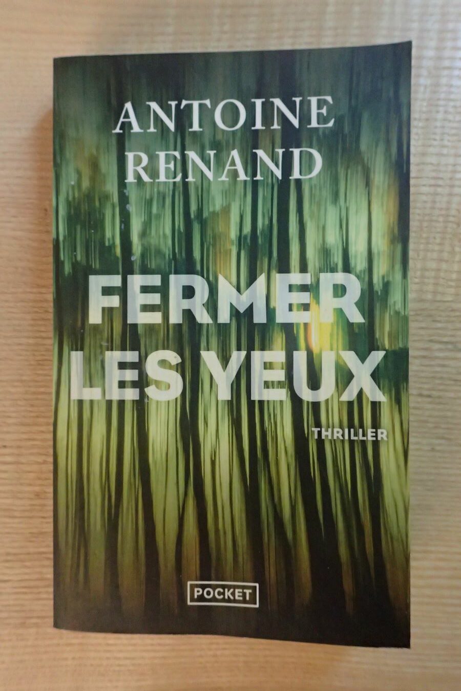 Fermer les yeux - Antoine Renand - Le refuge des livres - Livres d'occasion