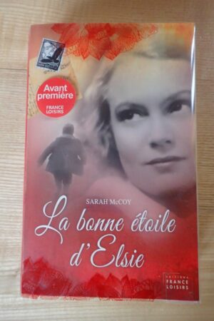 La bonne étoile d'Élise - Sarah McCoy - Le refuge des livres - Livres d'occasion
