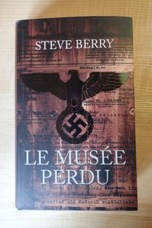 Le musée perdu - Steve Berry - Le refuge des livres - Livres d'occasion
