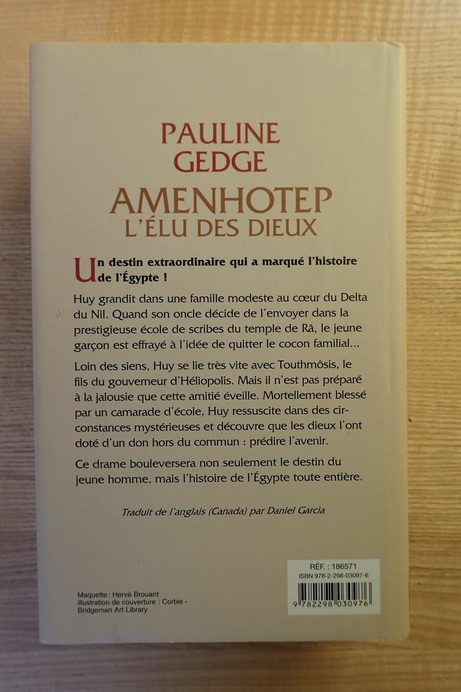 Amenhotep - L'élu des Dieux - Pauline Gedge - Le refuge des livres - Livres d'occasion