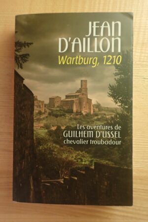 Wartburb, 1210 - Jean D'Aillon - Le refuge des livres - Livres d'occasion