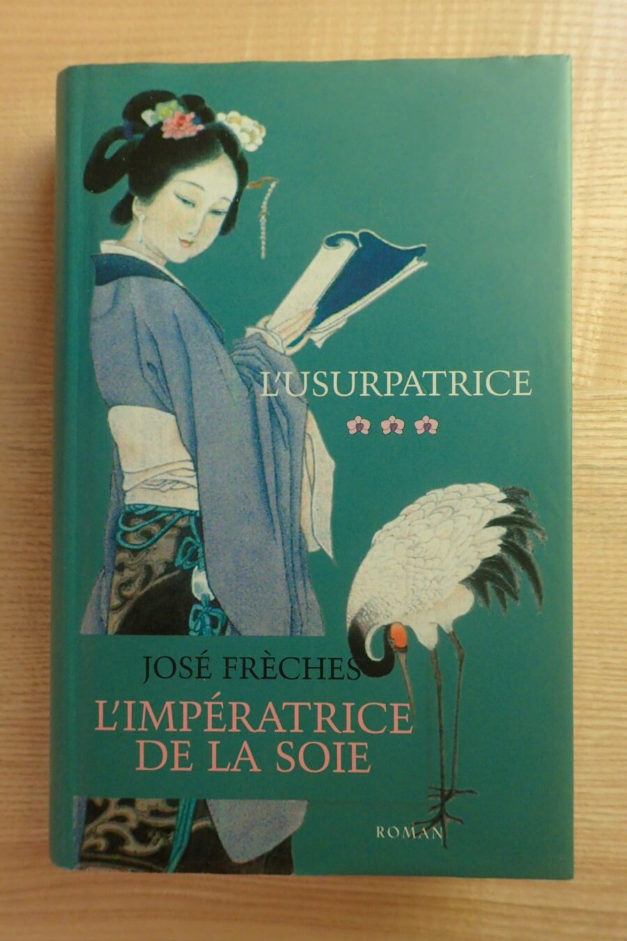 L'usurpatrice - José Frèches - Le refuge des livres - Livres d'occasion