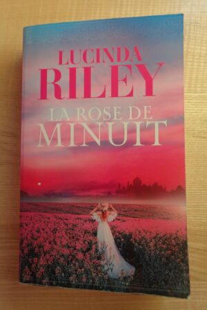 La rose de minuit - Lucinda Riley - Le refuge des livres - Livres d'occasion