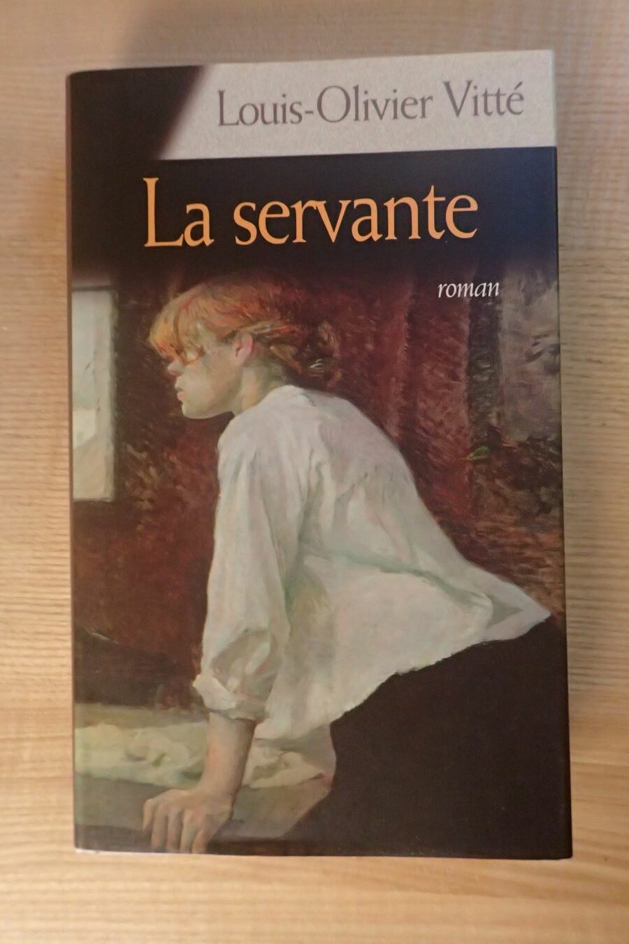 La servante - Louis-Olivier Vitté - Le refuge des livres - Livres d'occasion
