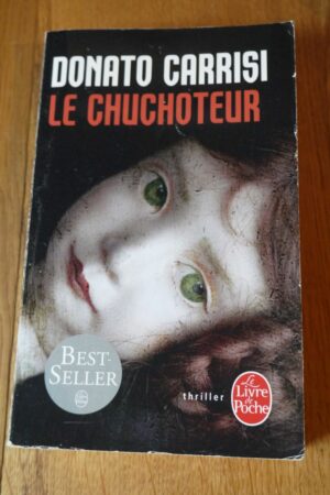 Le chuchoteur - Donato Carrisi - Le refuge des livres - Livres d'occasion