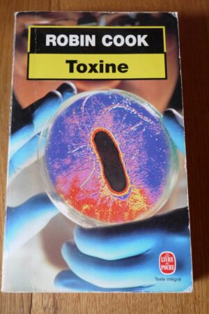 Toxine - Robin Cook - Le refuge des livres - Livres d'occasion